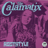 THE CALAMATIX - Neu bei Hellcat! Single: Rootstyle